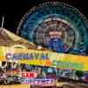 Sam Y Supermex - Carnaval de Cumbias (feat. Sam Lopez & Roberto Hernandez)