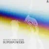 Status Zero & Amir - SUPERPOWERS - Single